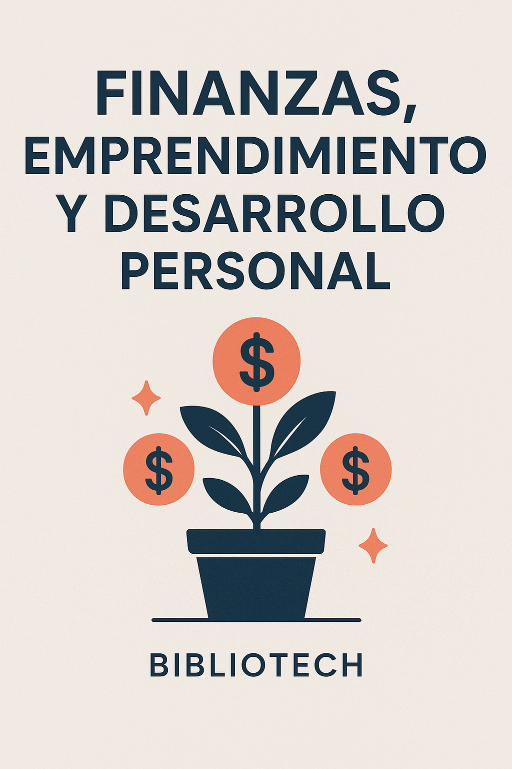 Finanzas, emprendimiento y desarrollo personal